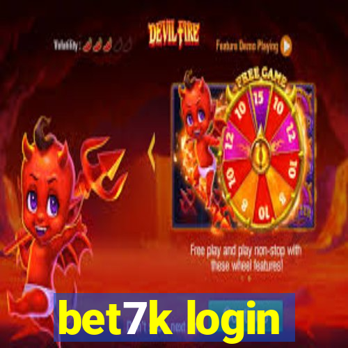 bet7k login